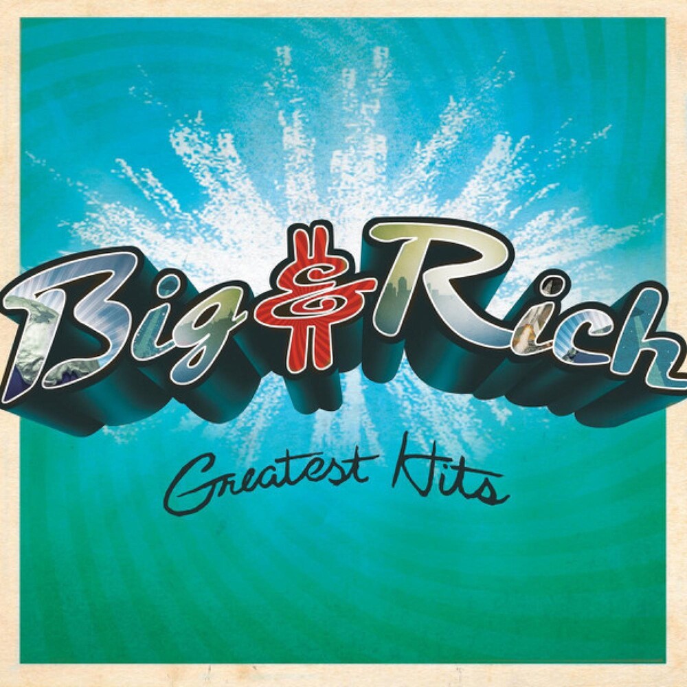 the album cover for Big & Rich - Greatest Hits (Blue) [Colored Vinyl] [Limited Edition] (Trq) (Aniv)