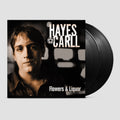 the album cover for Hayes Carll - Flowers And Liquor