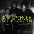 the album cover for Jon Spencer - Sick Of Being Sick [Clear Vinyl] [Download Included]