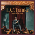 the album cover for L Franke .C. - Still In Bloom