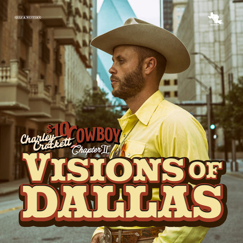 Charley Crockett - Visions of Dallas [Compact disc]
