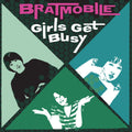the album cover for Bratmobile - Girls Get Busy