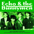 the album cover for Echo & The Bunnymen - With Our Best Suits On: Live In Gothenburg Sweden
