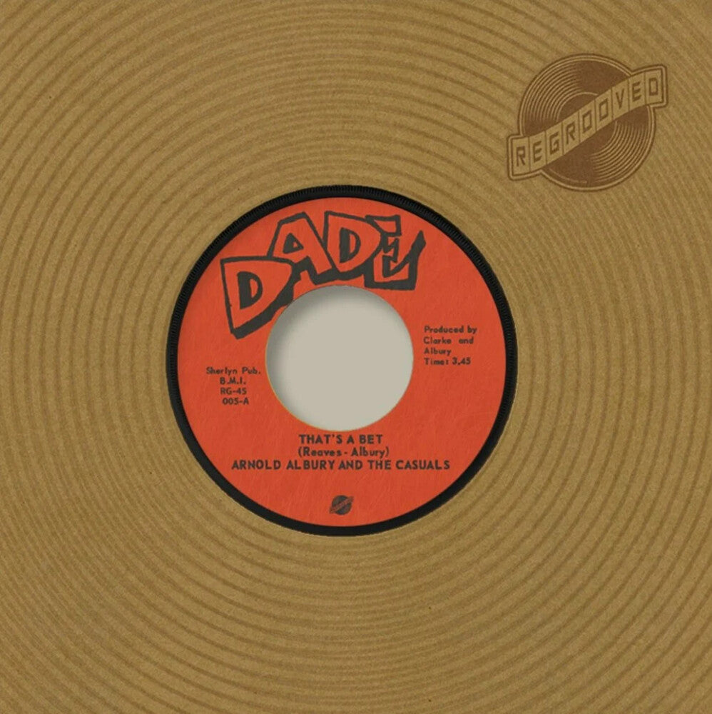 the album cover for Arnold Albury  & The Casuals - That's A Bet / My Baby Don't Understand [Limited Edition]