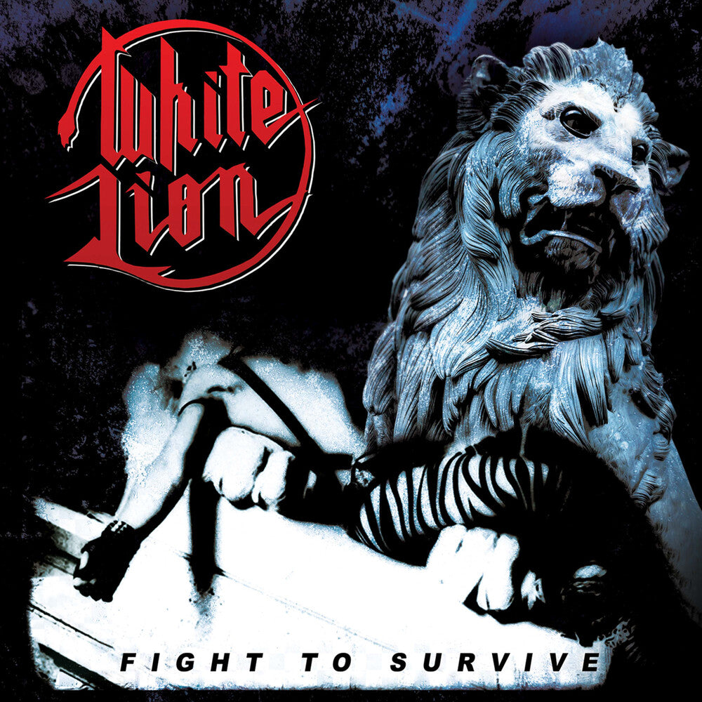 the album cover for White Lion - Fight To Survive (Bonus Tracks) [Digipak] [Reissue]