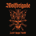 the album cover for Wolfbrigade - Life Knife Death