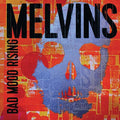 the album cover for Melvins - Bad Mood Rising (Can)