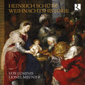 the album cover for Schutz / Meunier / Vox Luminis - Weihnachtshistorie
