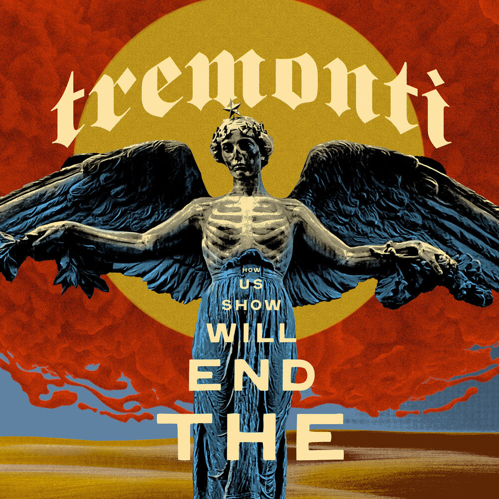 the album cover for Tremonti - The End Will Show Us How [Indie exclusive Special low price]