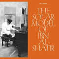 the album cover for Pat Thomas - Solar Model Of Ibn Al-Shatir (Aus)