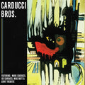 the album cover for Carducci Bros - Carducci Bros