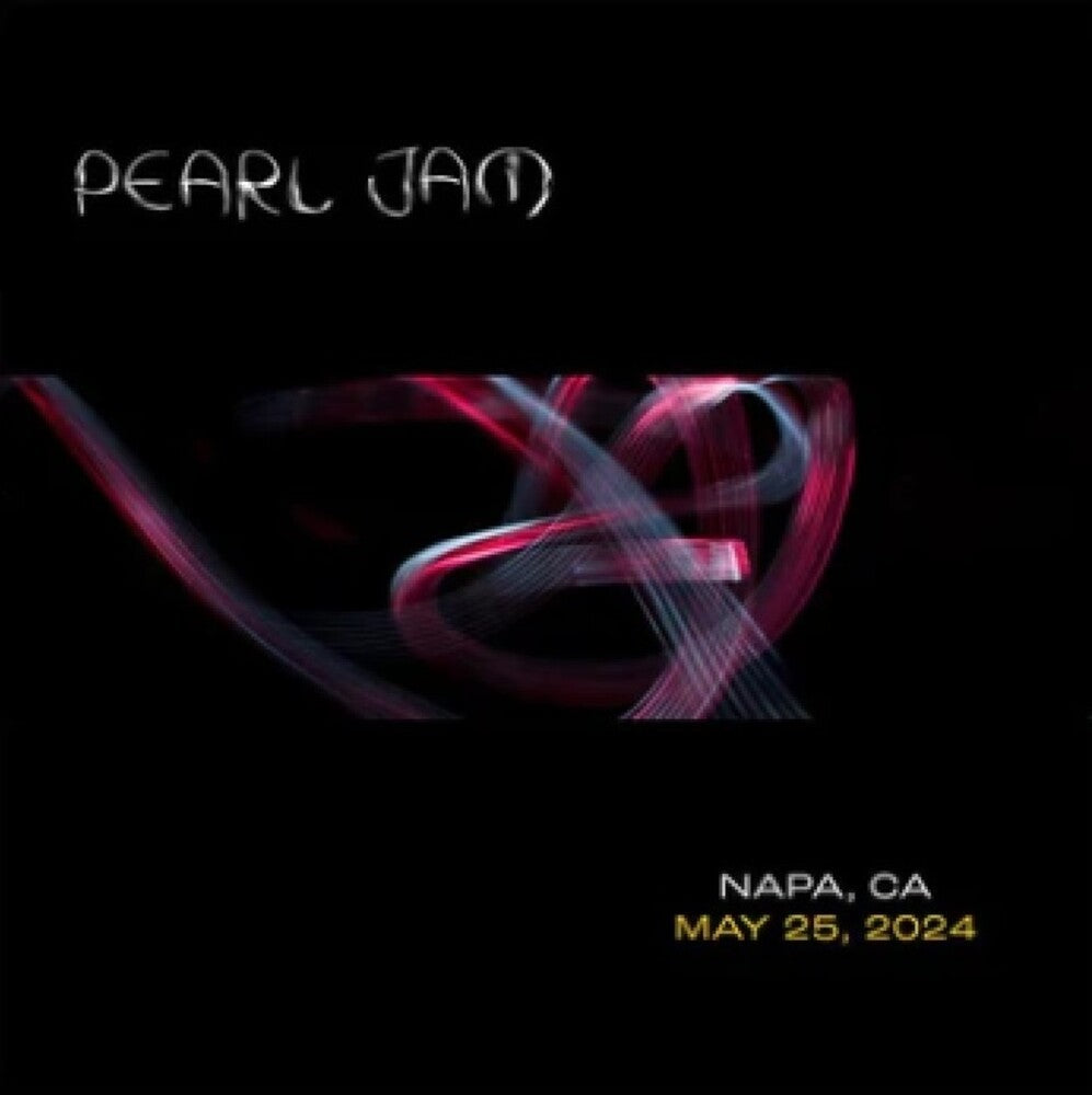 the album cover for Pearl Jam - Live in Napa, CA 5/25/24