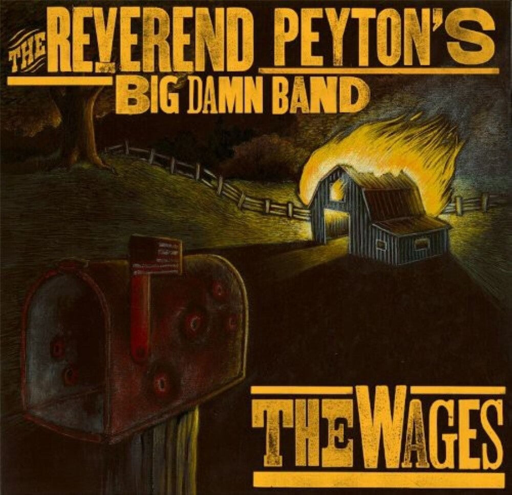 the album cover for Reverend Peyton's Big Damn Band - Wages