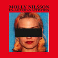 the album cover for Molly Nilsson - Unamerican Activities [Limited Edition]