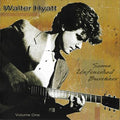 the album cover for Walter Hyatt - Some Unfinished Business 1