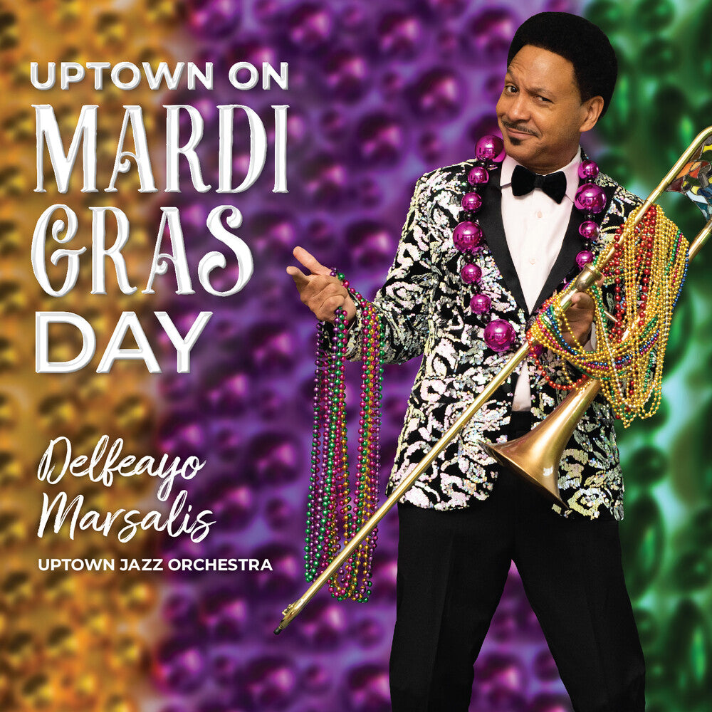 the album cover for Delfeayo Marsalis - Uptown On Mardi Gras Day