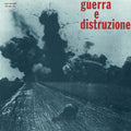 the album cover for Piero Umiliani - Guerra E Distruzione (Can)