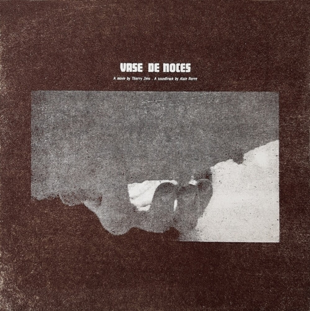 the album cover for Alain Pierre - Vase De Noces (Wedding Trough) - O.S.T.