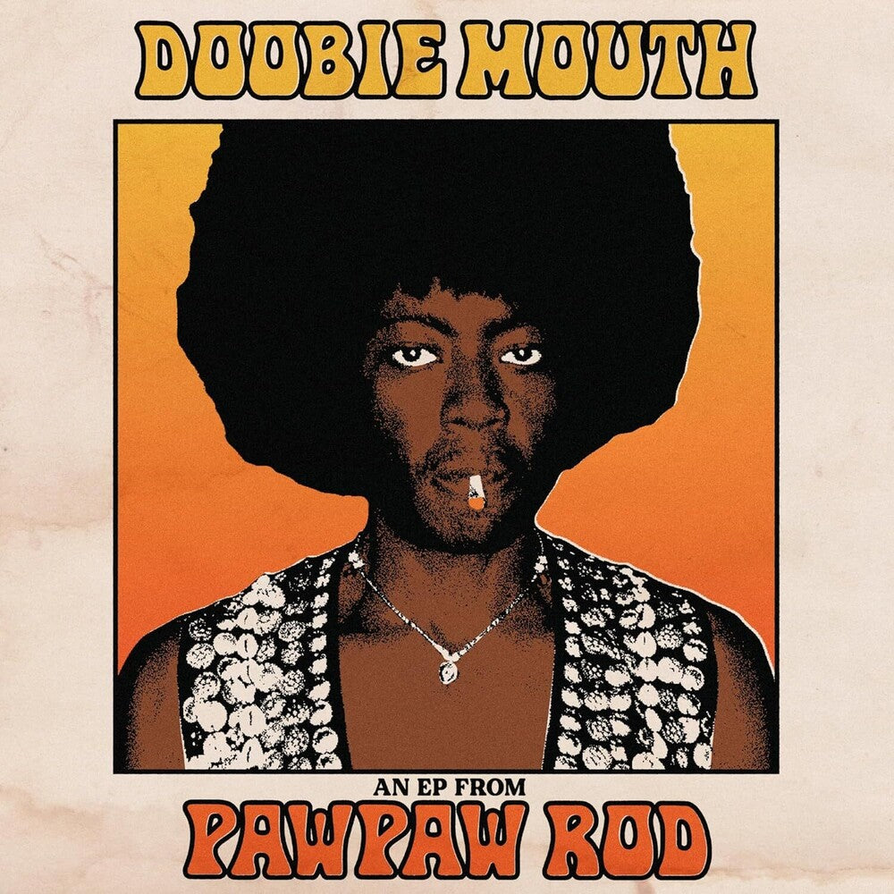 the album cover for PawPaw Rod - Doobie Mouth (An EP From Pawpaw Rod)