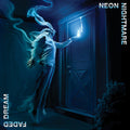 the album cover for Neon Nightmare - Faded Dream