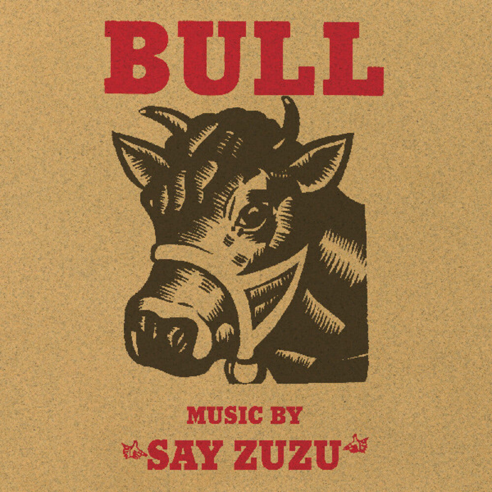 the album cover for Say Zuzu - Bull [Deluxe]