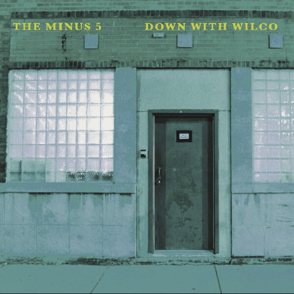 the album cover for The Minus 5 - Down With Wilco  [RSD Black Friday 2024]