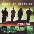 the album cover for Souls Of Mischief - No Man's Land  [RSD Black Friday 2024]