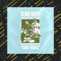 the album cover for Remo Drive - Early Works
