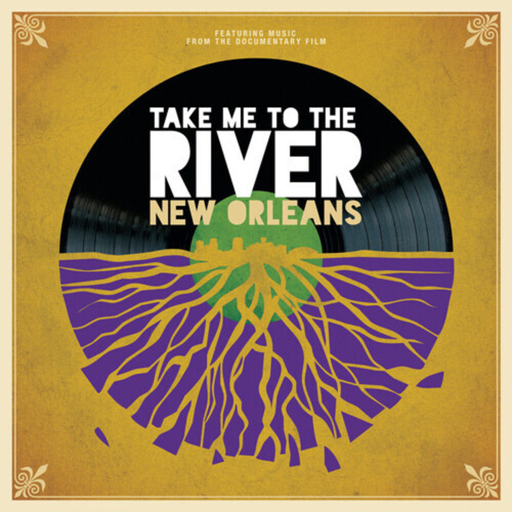 the album cover for Various Artists - Take Me To The River: New Orleans / Various