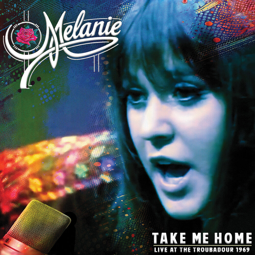 the album cover for Melanie - Take Me Home - Live At The Troubadour 1969 [Digipak] - 