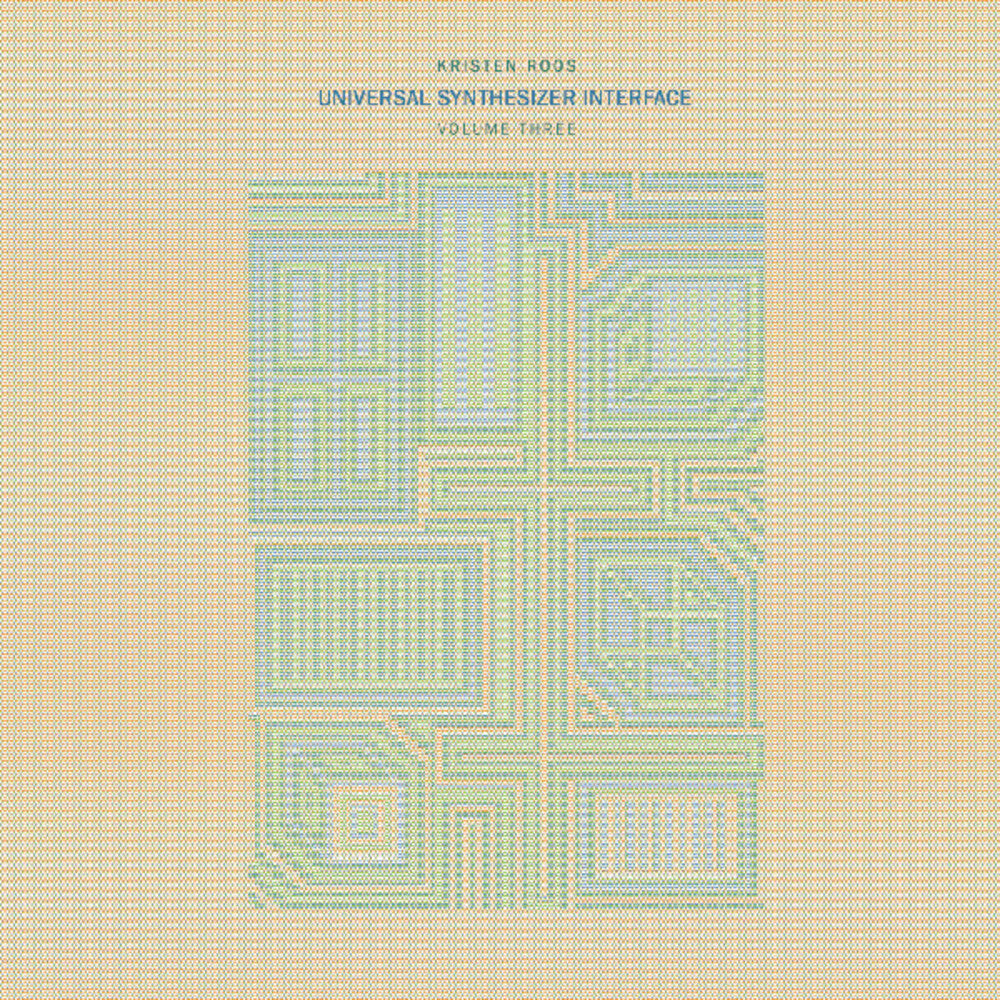 the album cover for Kristen Roos - Universal Synthesizer Interface Vol Iii