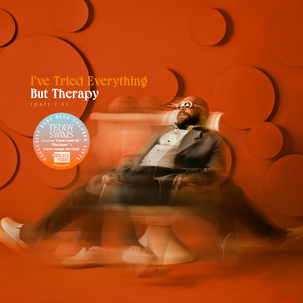 the album cover for Teddy Swims - I've Tried Everything But Therapy (Part 1.5) [RSD Black Friday 2024]