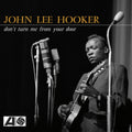 the album cover for John Lee Hooker - Don't Turn Me From Your Door [RSD Black Friday 2024]