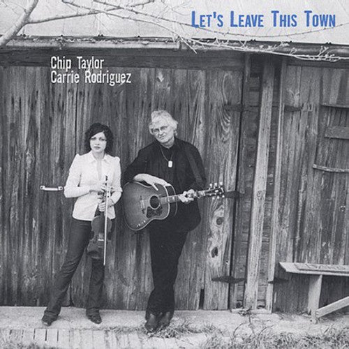 the album cover for Chip Taylor - Let's Leave This Town