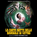 the album cover for Ennio Morricone  (Ita) - La Corte Notte Delle Bambole Di Vetro - O.S.T.