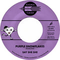 the album cover for Say She She - Purple Snowflakes / This Wintertime [Colored Vinyl] (Purp)