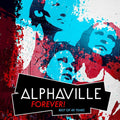 the album cover for Alphaville - Forever: Best Of 40 Years (Uk)
