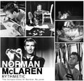 the album cover for Norman Mclaren - Rhythmetic: The Compositions Of Norman Mclaren