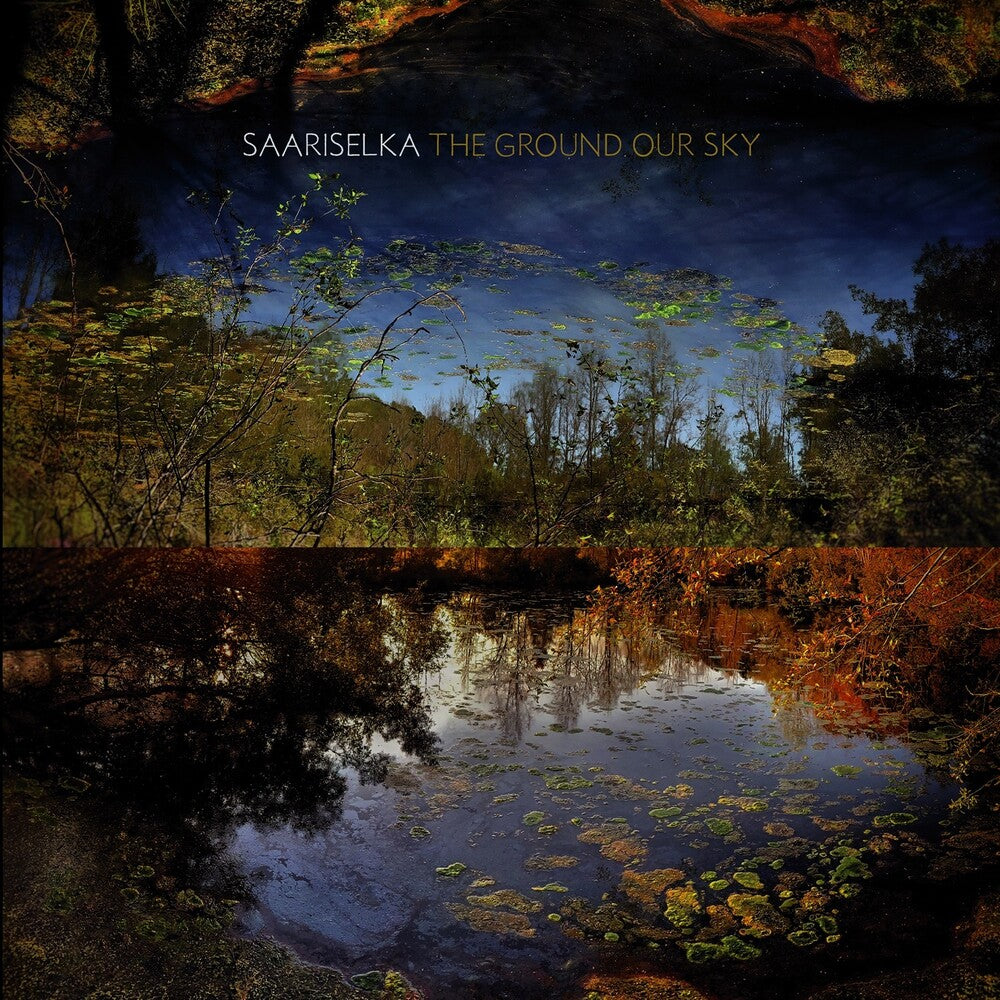 the album cover for Saariselka - Ground Our Sky