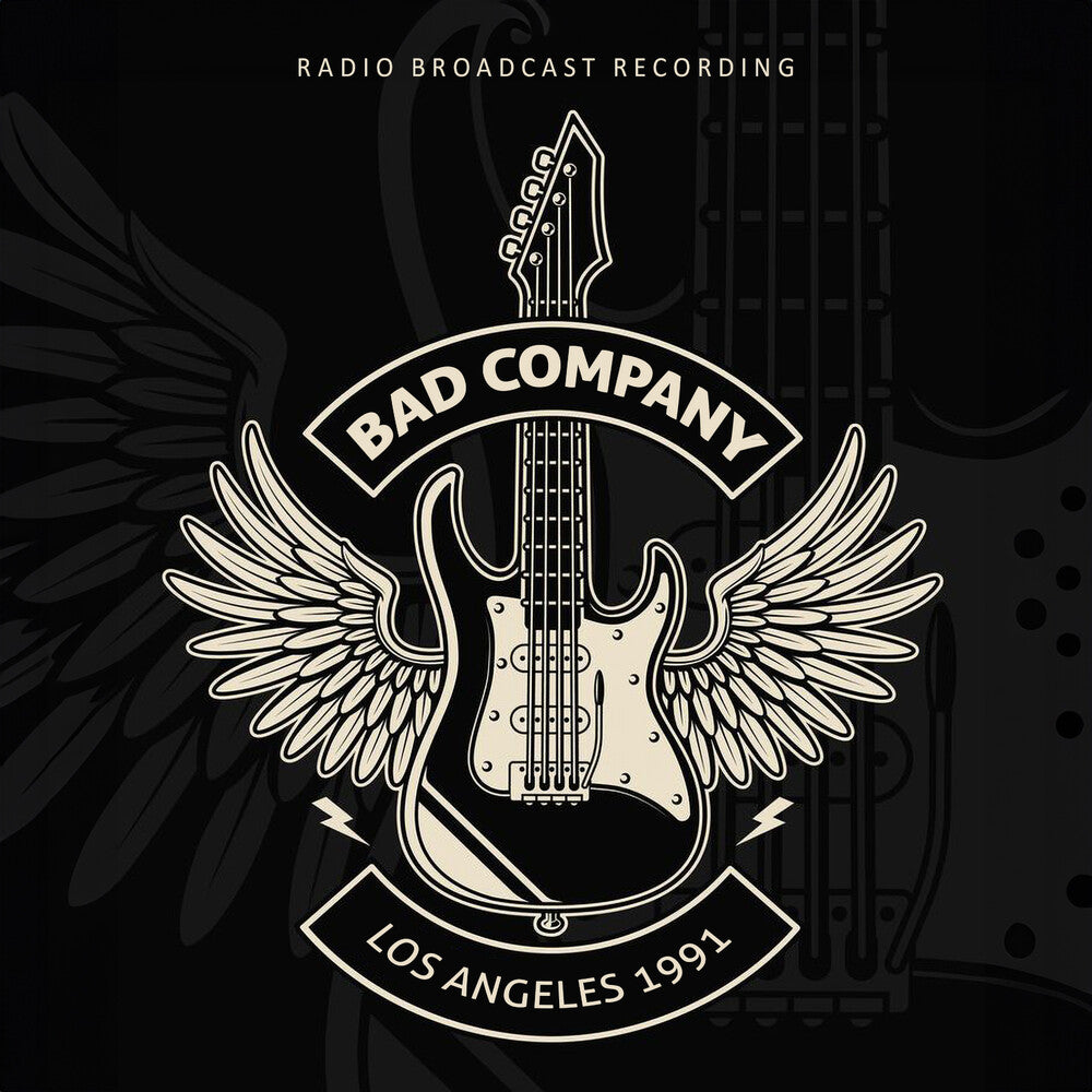 the album cover for Bad Company - Los Angeles 1991