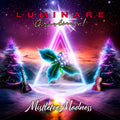 the album cover for Luminare Christmas - Mistletoe Madness