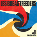 the album cover for Les Breastfeeders - La Ville Engloutie (Can)