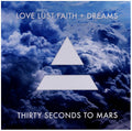 the album cover for Thirty Seconds To Mars - Love Lust Faith + Dreams