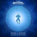 the album cover for Jeremy Zuckerman - Avatar: The Last Airbender-Book 1: Water - O.S.T.