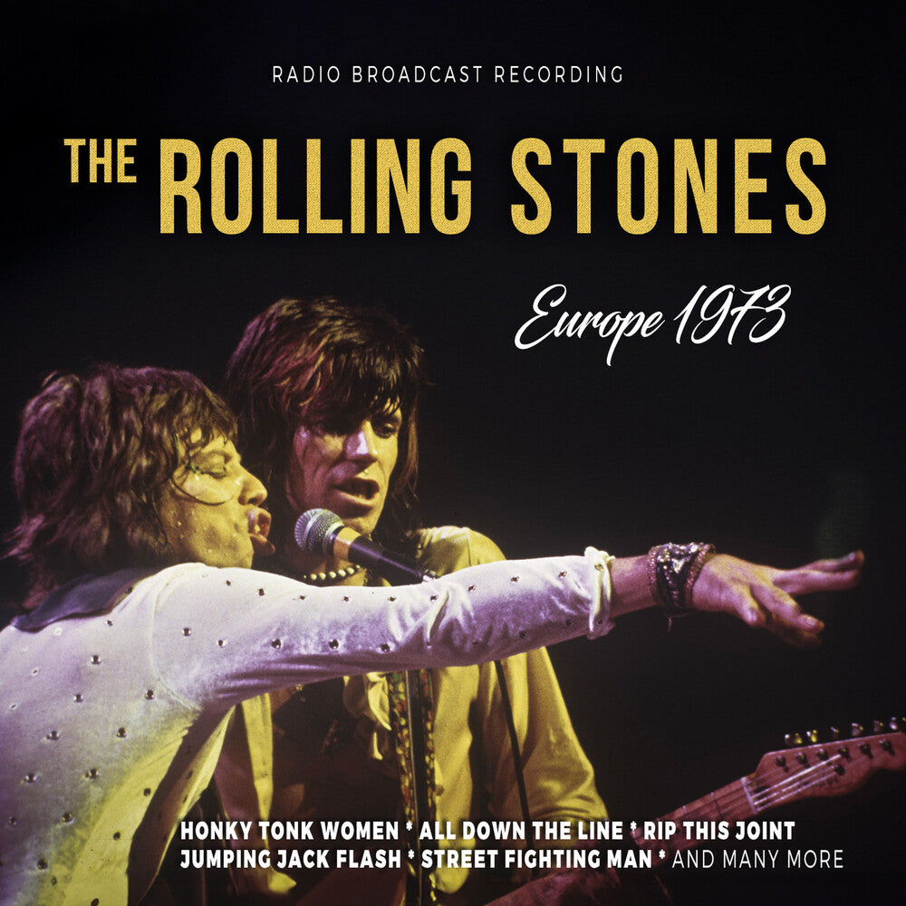 the album cover for The Rolling Stones - Europe 1973 / Radio Broadcast