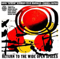the album cover for David Newman  Fathead / Marsalis,Ellis - Return To The Wide Open Spaces