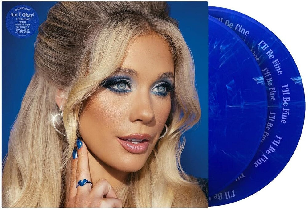 the album cover for Moroney, Megan - Am I Okay? (I'll Be Fine) [Limited Edition Deluxe Translucent Blue with White Swirls  2LP]