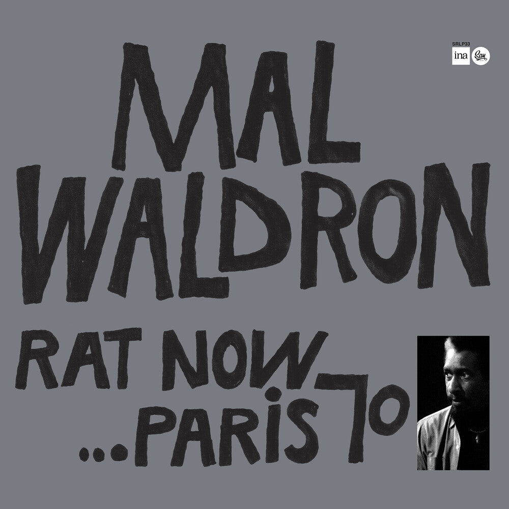 the album cover for Mal Waldron - Rat Now Paris 70 (Uk)