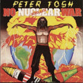 the album cover for Peter Tosh - No Nuclear War