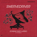 the album cover for Swervedriver - Doremi Faso Latido